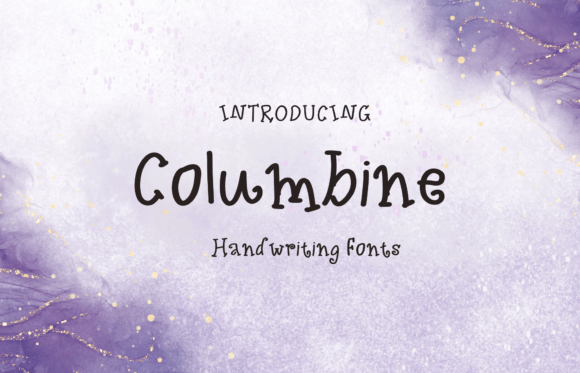 Columbine: A Handwritten Font for Warm Branding