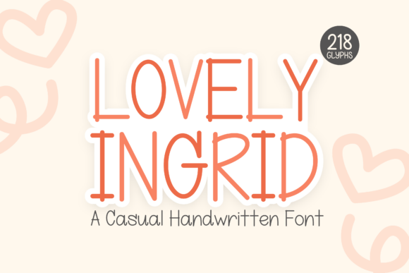 Lovely Ingrid: The Handwritten Font for Clear Branding