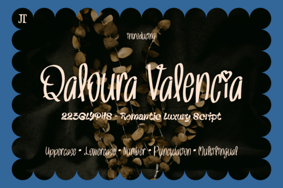 Qaloura Valencia: A Modern Script Typeface for Editorial Design