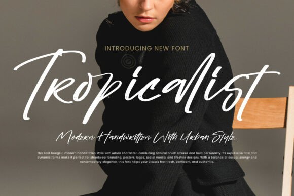 Tropicalist: A Handwritten Typeface for Modern Editorial Design